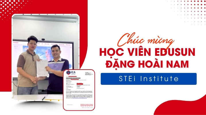 Học viên EduSun Đặng Hoài Nam đỗ STEi Institute
