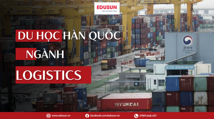Ảnh đại diện bài viết du học Hàn Quốc ngành Logistics tại trung tâm Edusun.